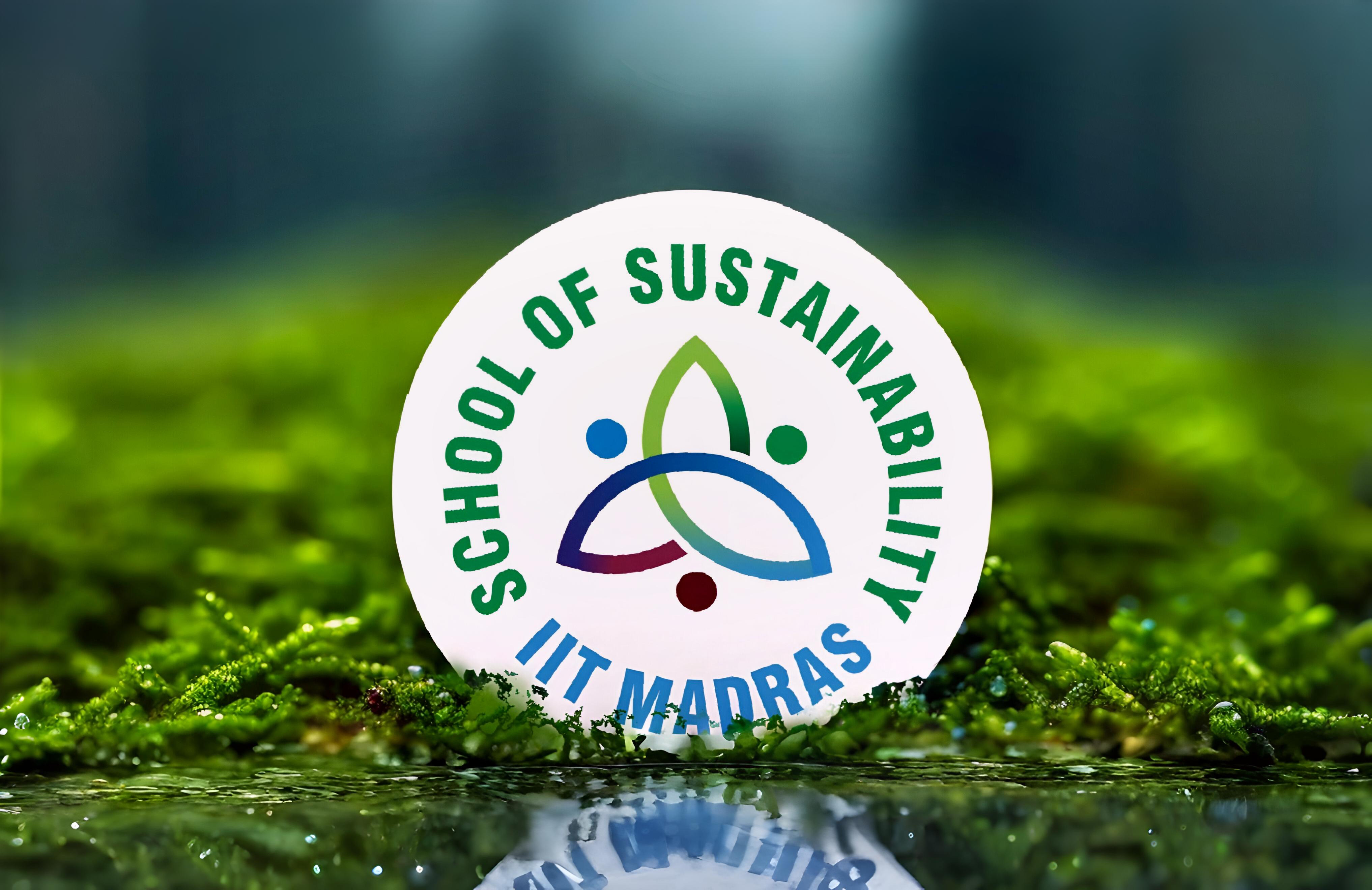 About the School of Sustainability at IIT Madras